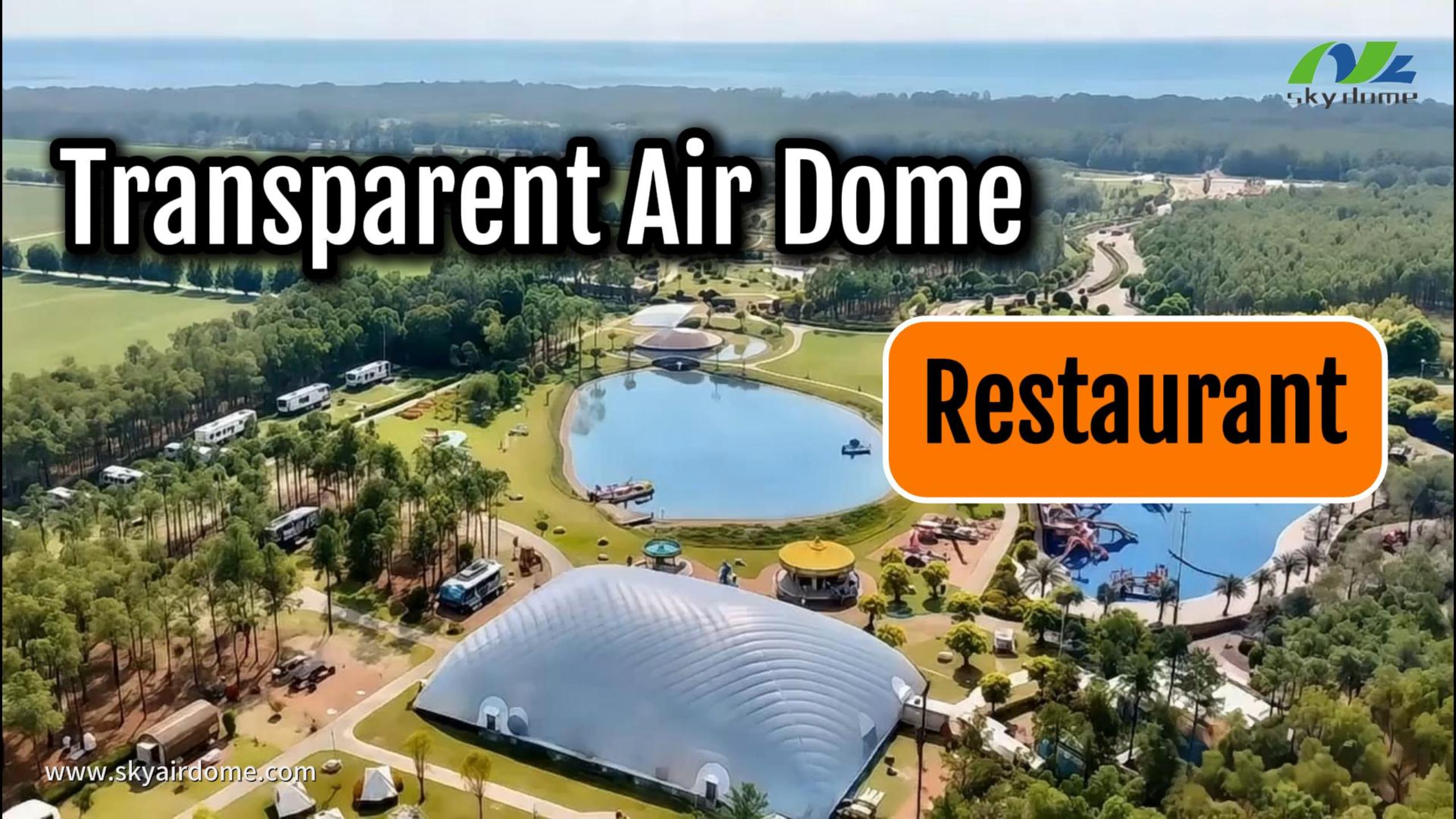  Transparent Air Dome Restaurant
