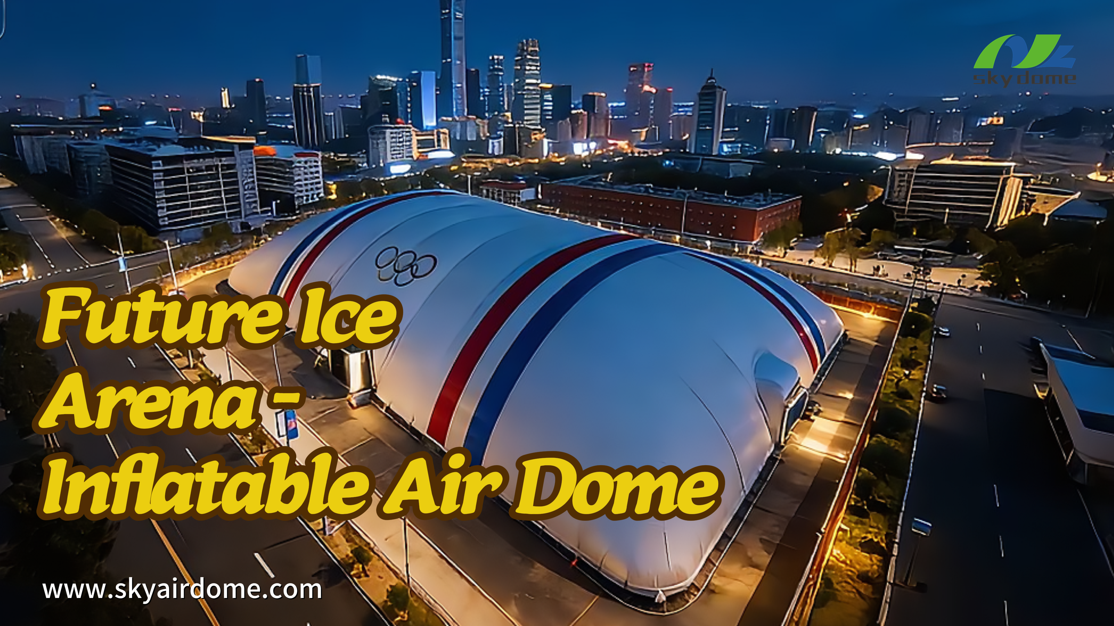 Future Ice Arena - Inflatable Air Dome
