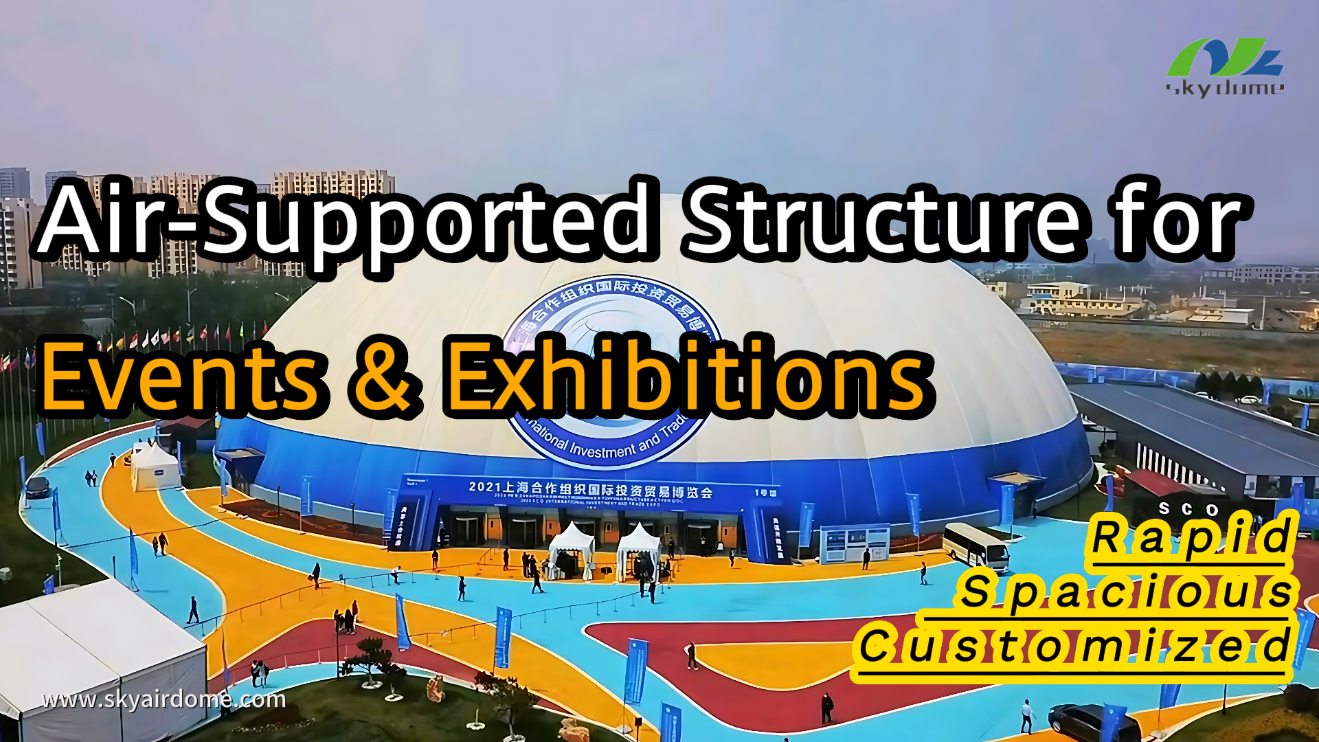 Air-Supported Structure for Events & Exhibitions