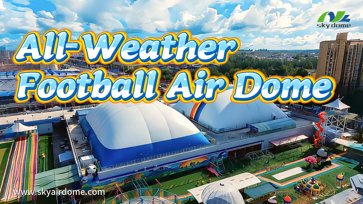 All-Weather Football Air Dome